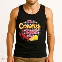 Its A CrawFish Kinda Day Crawfish Funny Louisiana Seafood Tank Top thumb 3