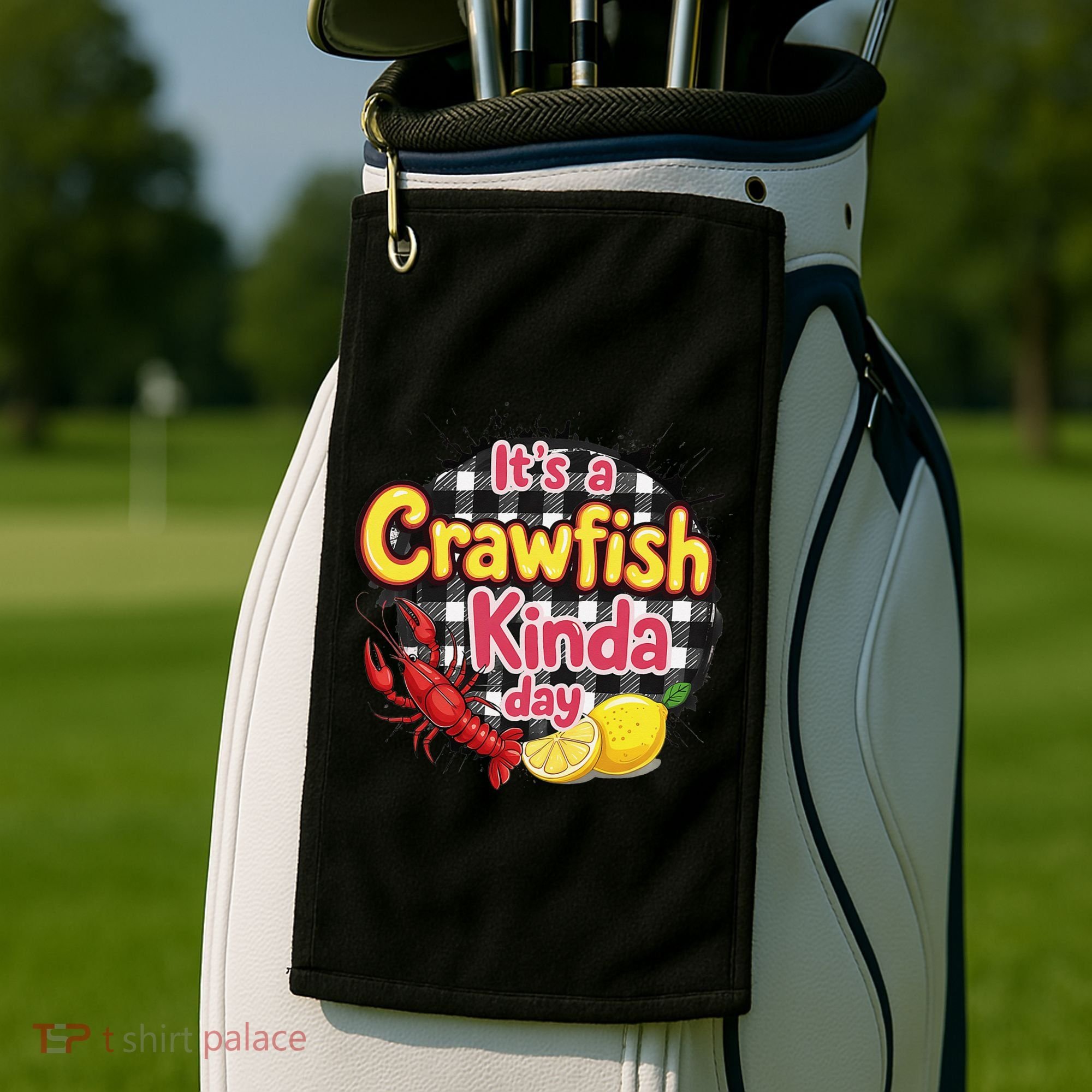 Its A CrawFish Kinda Day Crawfish Funny Louisiana Seafood Golf Towel