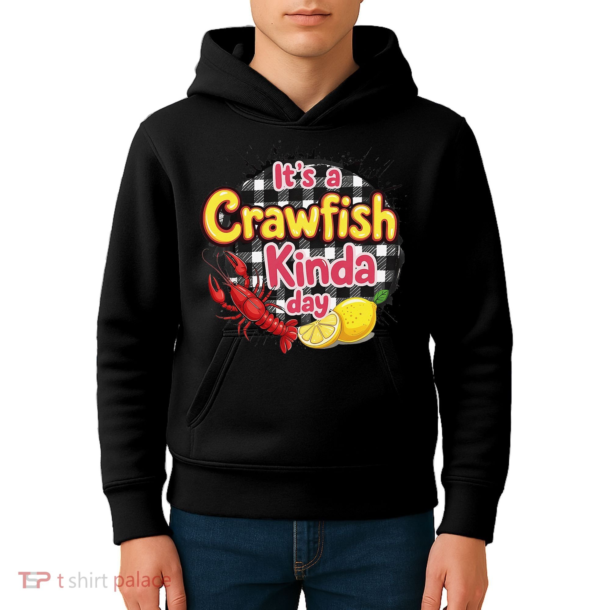 Its A CrawFish Kinda Day Crawfish Funny Louisiana Seafood Kids Hoodie