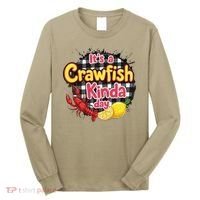 Its A CrawFish Kinda Day Crawfish Funny Louisiana Seafood Long Sleeve Shirt thumb 0