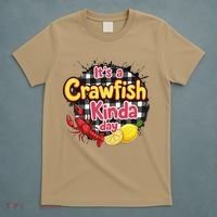 Its A CrawFish Kinda Day Crawfish Funny Louisiana Seafood T-Shirt thumb 5