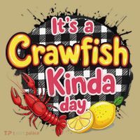 Its A CrawFish Kinda Day Crawfish Funny Louisiana Seafood Mousepad thumb 1