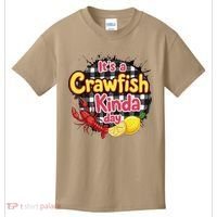 Its A CrawFish Kinda Day Crawfish Funny Louisiana Seafood Kids T-Shirt thumb 0