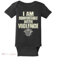 I Am Comfortable With Violence Baby Bodysuit thumb 0
