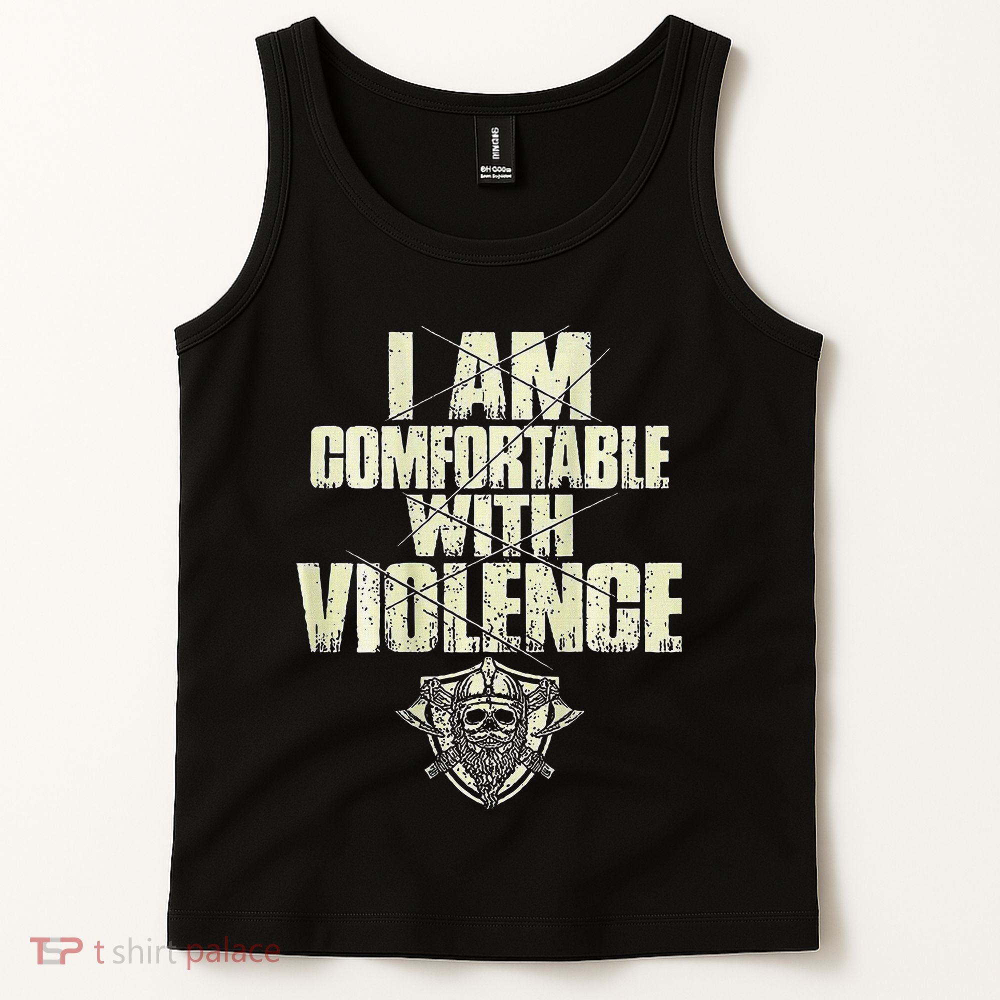 I Am Comfortable With Violence Tank Top