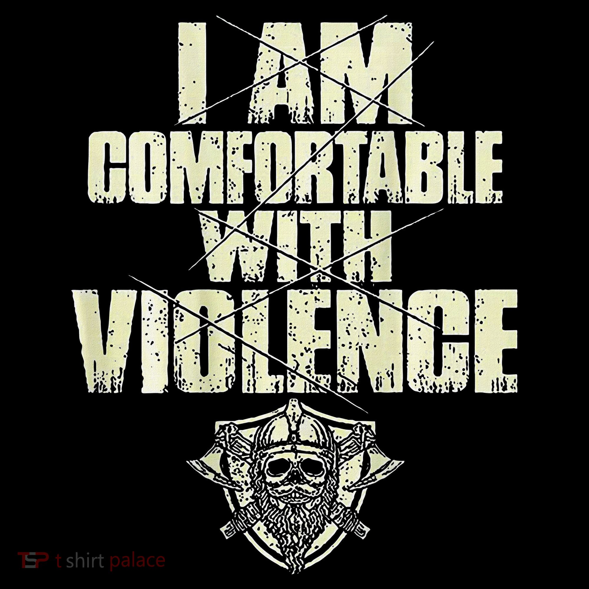 I Am Comfortable With Violence Tank Top