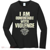 I Am Comfortable With Violence Women's Long Sleeve Shirt thumb 0