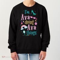 I'm Ava Doing Ava Things Cute Gift Women's Sweatshirt thumb 0