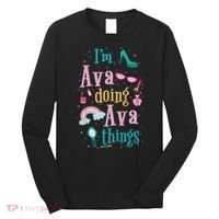 I'm Ava Doing Ava Things Cute Gift Long Sleeve Shirt thumb 0