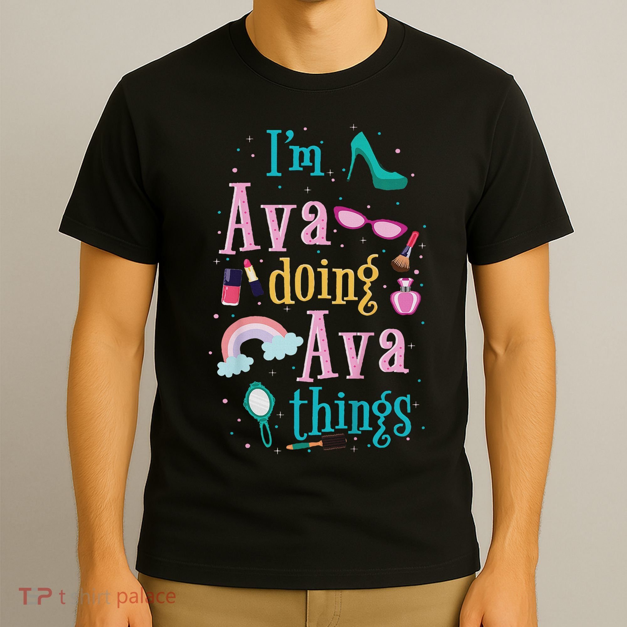 I'm Ava Doing Ava Things Cute Gift T-Shirt