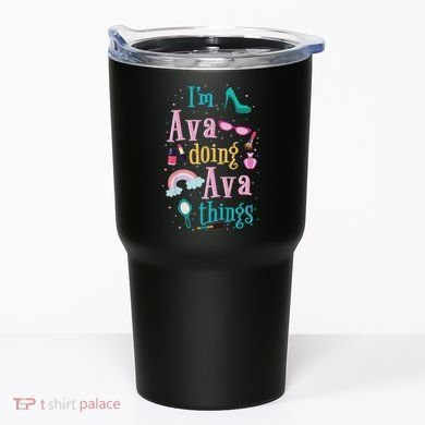 I'm Ava Doing Ava Things Cute Gift Tumbler