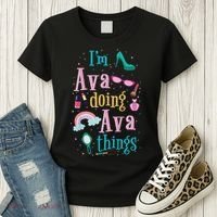 I'm Ava Doing Ava Things Cute Gift Women's T-Shirt thumb 3