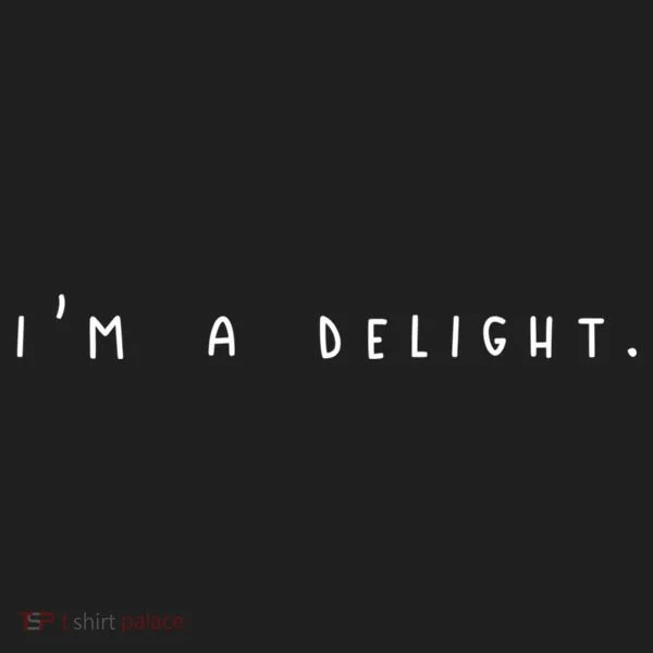 I'm A Delight Tumbler