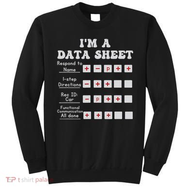 I'm A Data Sheet Aba Behavior Analyst Halloween Costume Sweatshirt