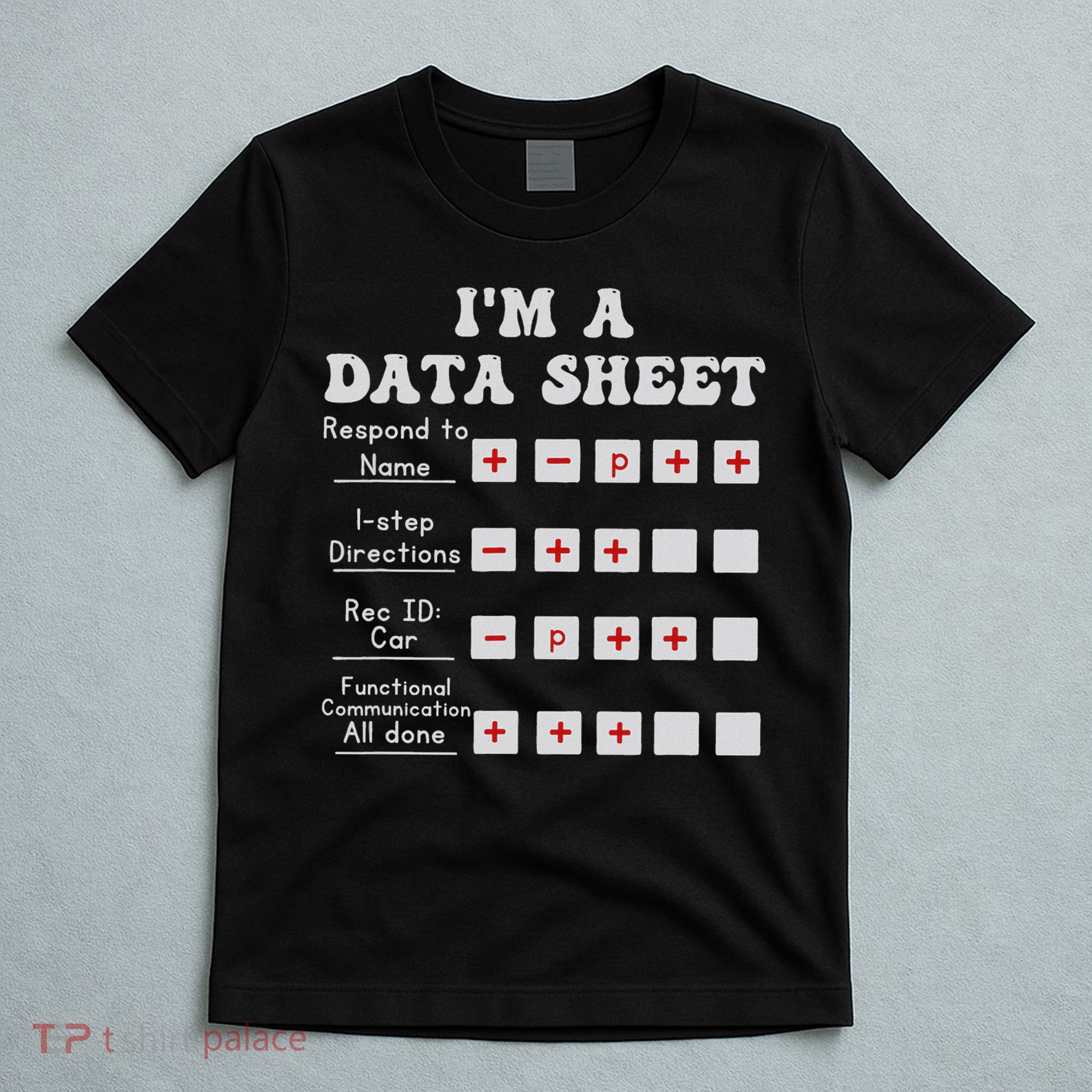 I'm A Data Sheet Aba Behavior Analyst Halloween Costume T-Shirt