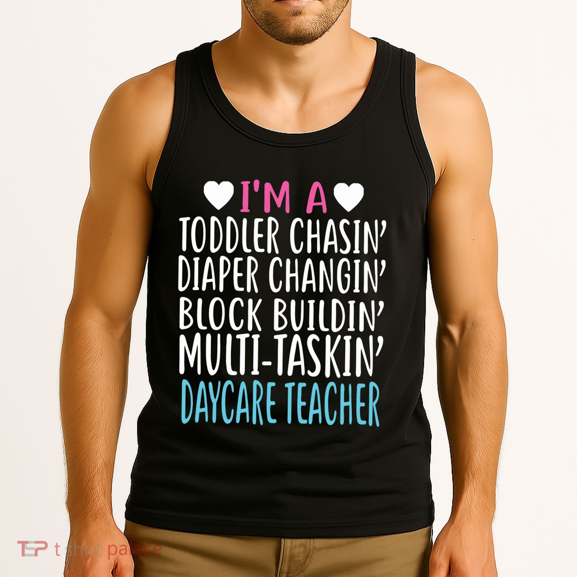Im A Daycare Teacher Childcare Worker Gift Tank Top