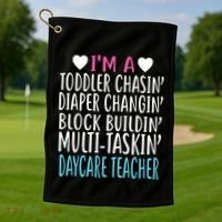 Im A Daycare Teacher Childcare Worker Gift Golf Towel thumb 1