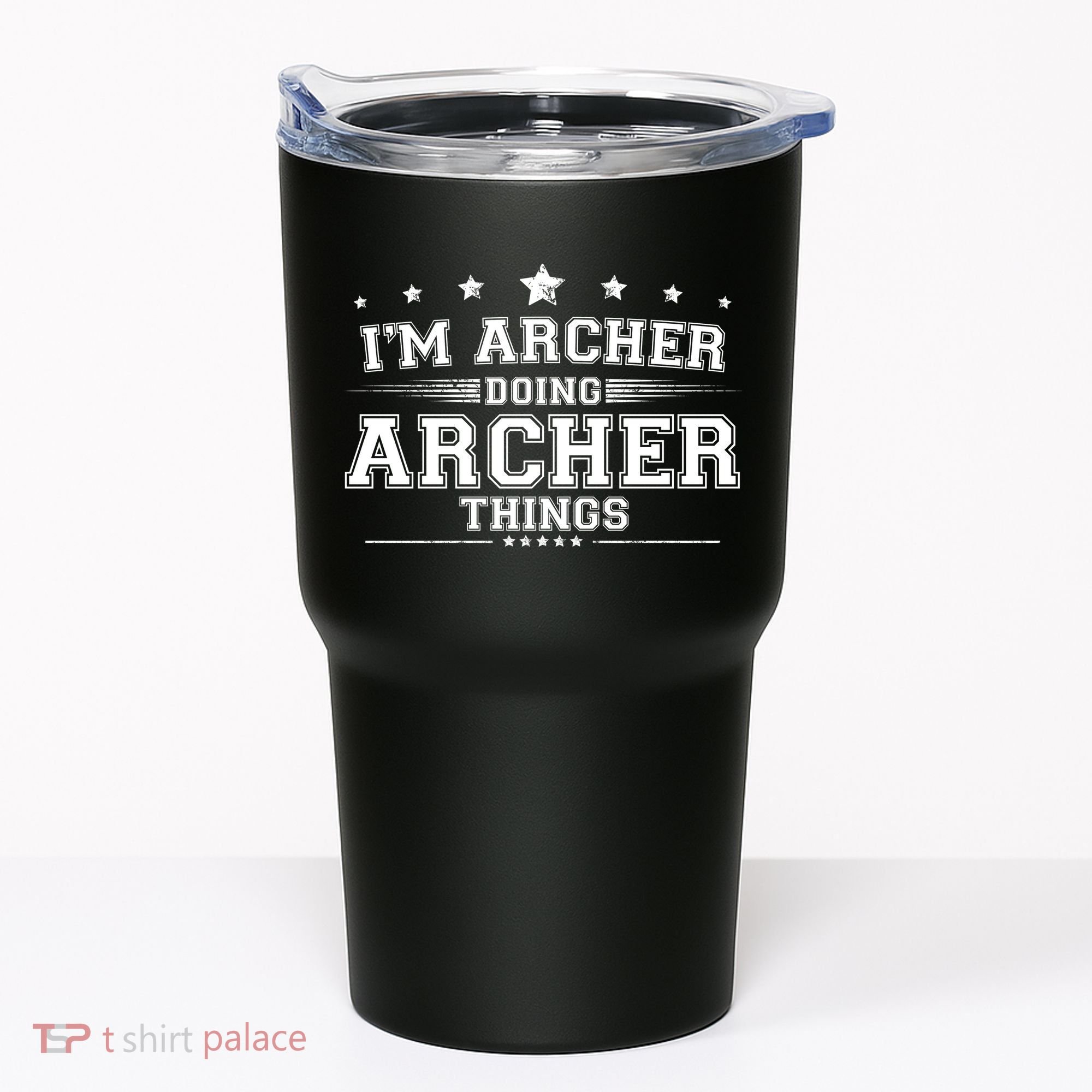 Im Archer Doing Archer Things Tumbler