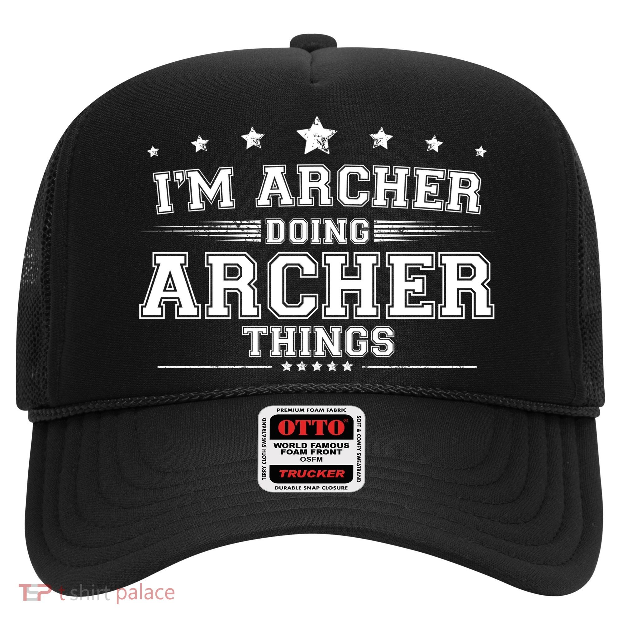 Im Archer Doing Archer Things Hat