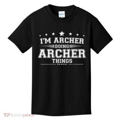 Im Archer Doing Archer Things Kids T-Shirt