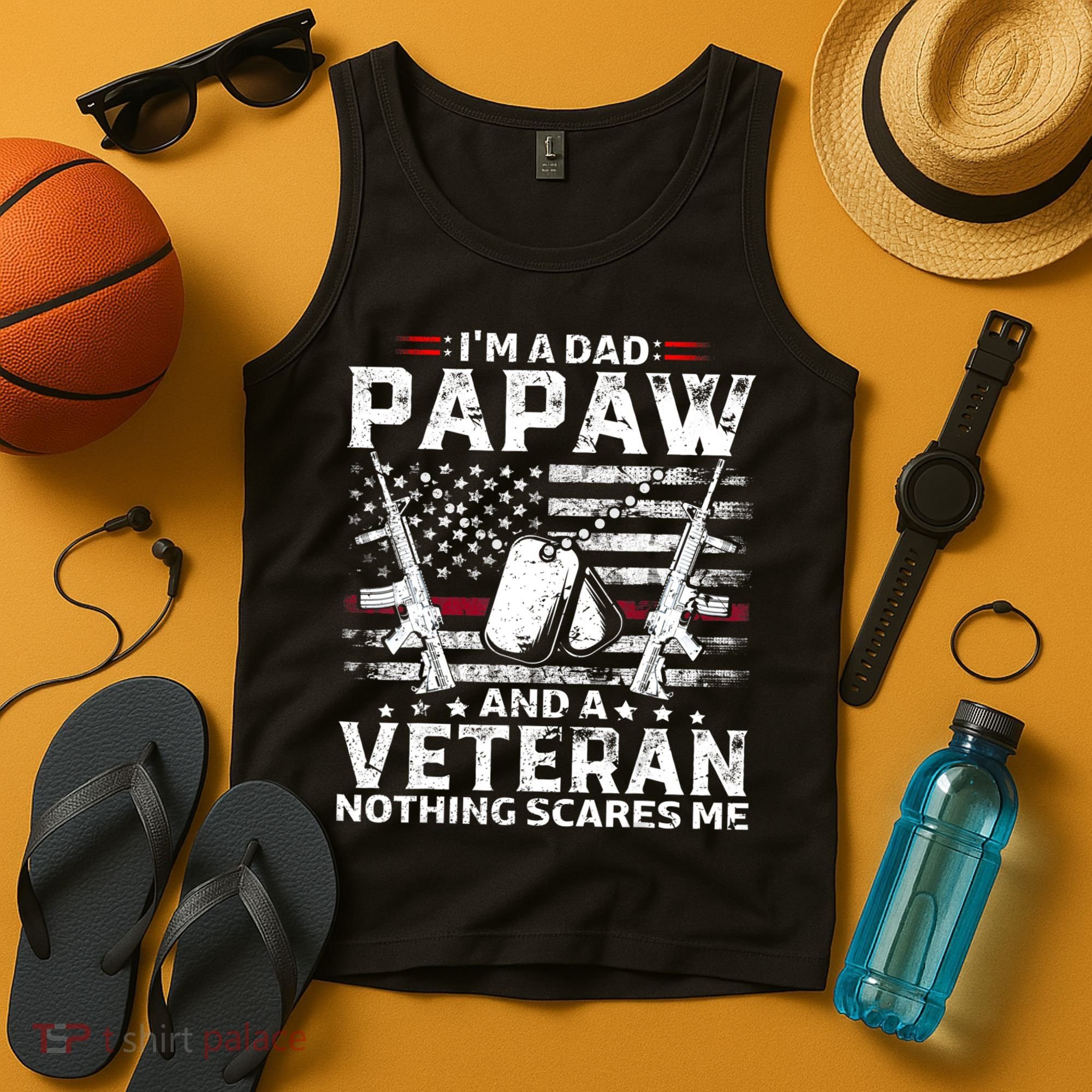 I'm a Dad Papaw And Veteran Nothing Scares Me American Flag Tank Top
