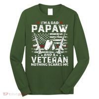 I'm a Dad Papaw And Veteran Nothing Scares Me American Flag Long Sleeve Shirt thumb 0