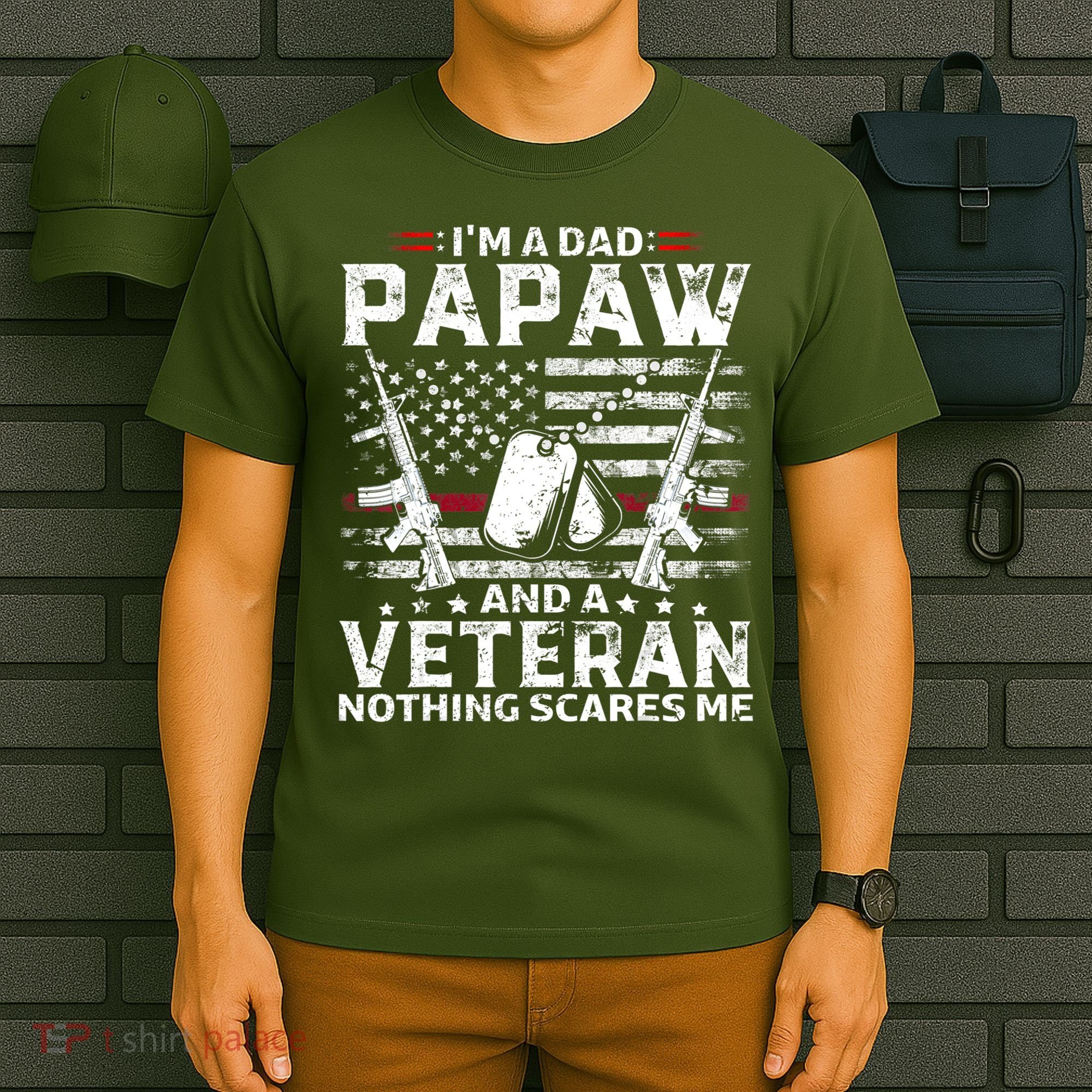 I'm a Dad Papaw And Veteran Nothing Scares Me American Flag T-Shirt
