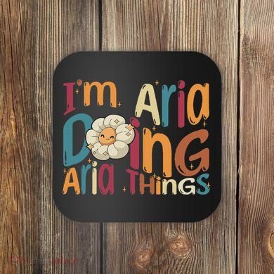 I'm Aria Doing Aria Things Funny Groovy Retro Aria Coaster