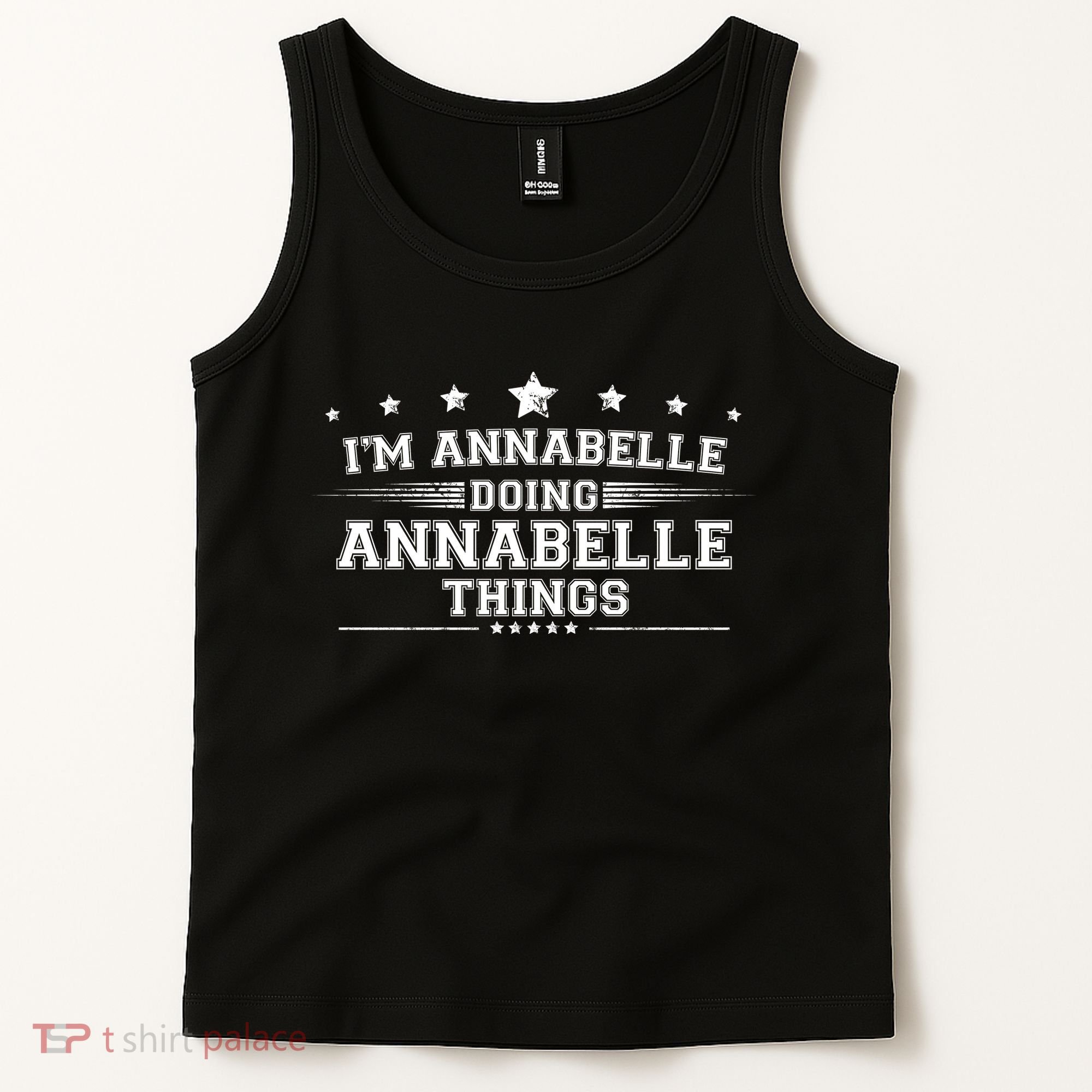 Im Annabelle Doing Annabelle Things Tank Top