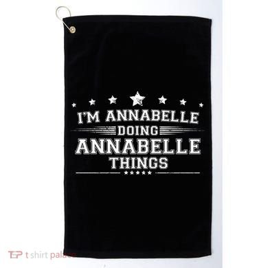 Im Annabelle Doing Annabelle Things Golf Towel