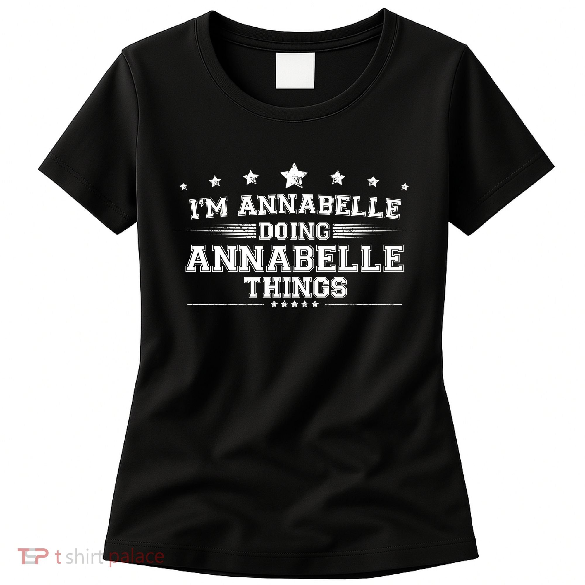 Im Annabelle Doing Annabelle Things Women's T-Shirt