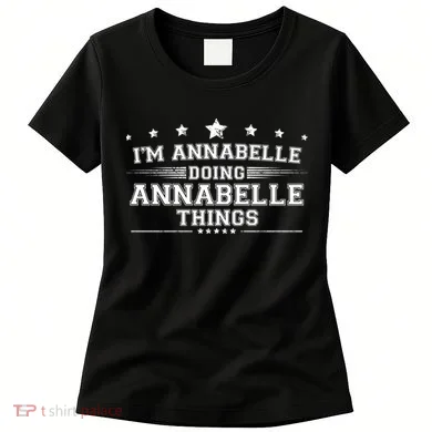 Im Annabelle Doing Annabelle Things Women's T-Shirt