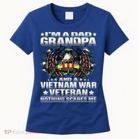 I'm A Dad Grandpa And A Vietnam Veteran Nothing Scares Me Gift Women's T-Shirt thumb 0