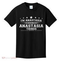 Im Anastasia Doing Anastasia Things Kids T-Shirt thumb 0