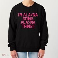 IM Alayna Doing Alayna Things Women's Sweatshirt thumb 0