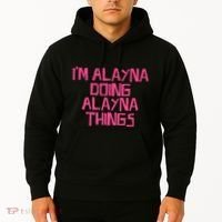 IM Alayna Doing Alayna Things Hoodie thumb 2