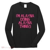IM Alayna Doing Alayna Things Long Sleeve Shirt thumb 0
