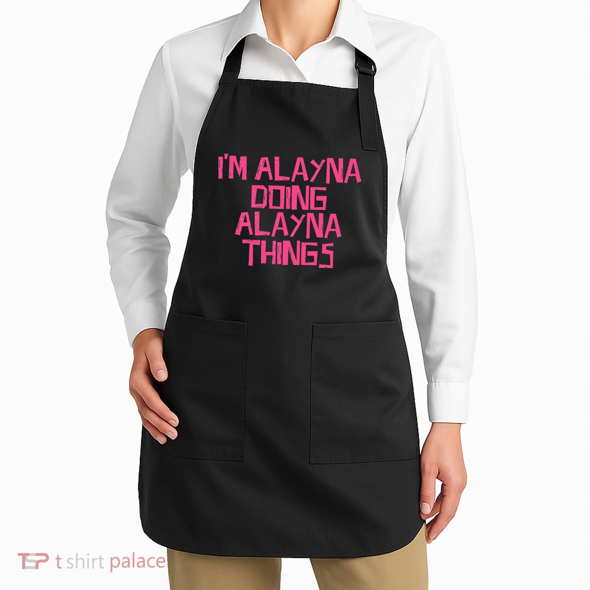 IM Alayna Doing Alayna Things Apron