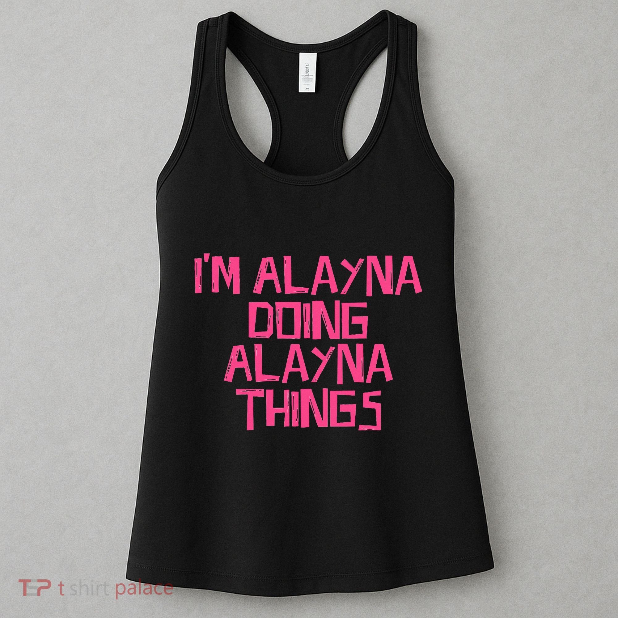 IM Alayna Doing Alayna Things Women's Tank Top