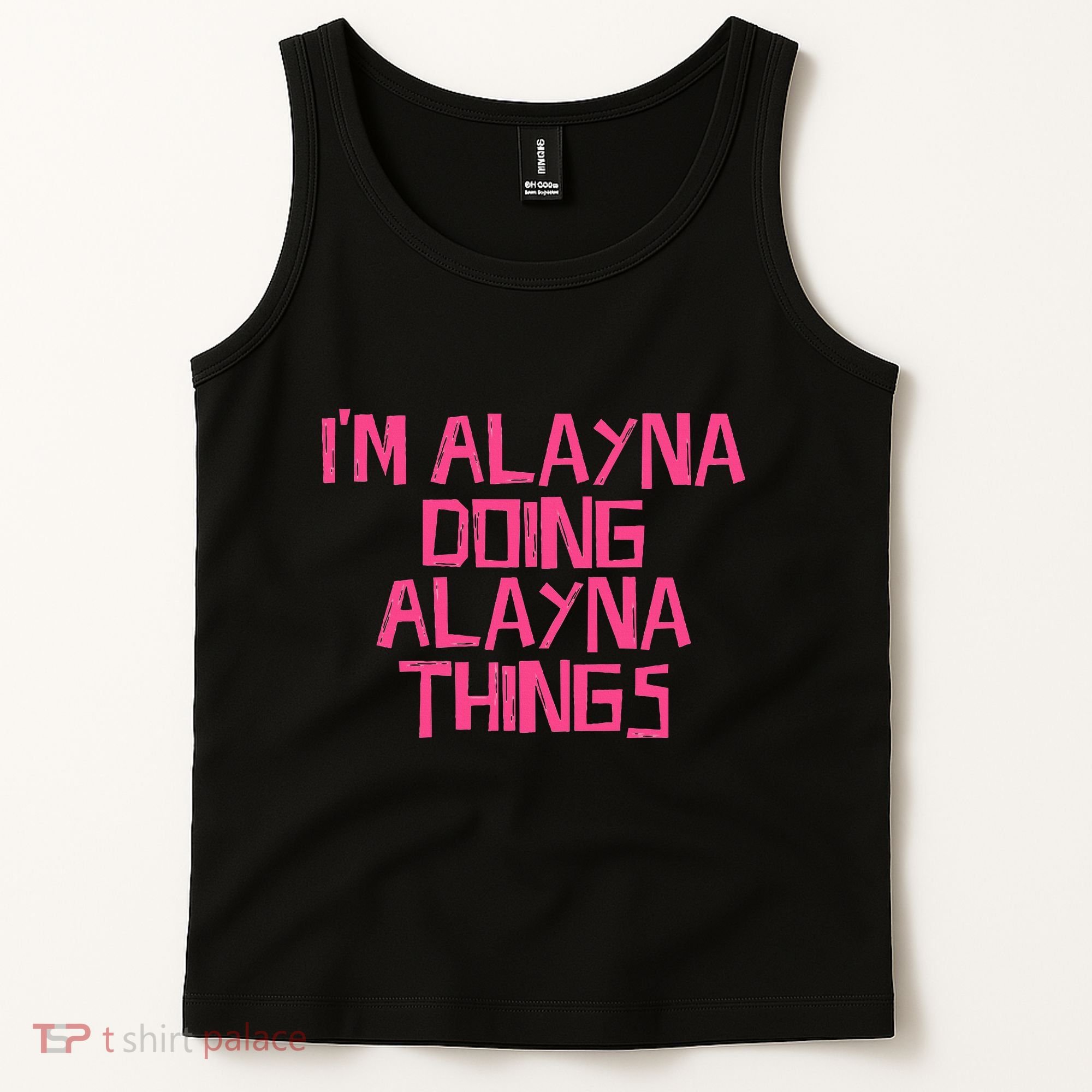 IM Alayna Doing Alayna Things Tank Top