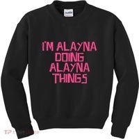 IM Alayna Doing Alayna Things Kids Sweatshirt thumb 0