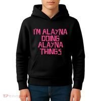 IM Alayna Doing Alayna Things Kids Hoodie thumb 4