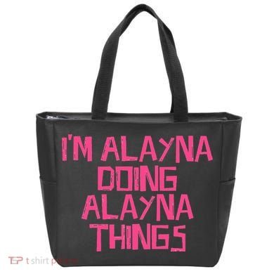 IM Alayna Doing Alayna Things Tote Bag