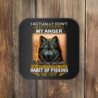 I Actually Dont Need To Control My Anger Every Around Me Coaster thumb 0