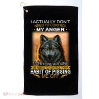 I Actually Dont Need To Control My Anger Every Around Me Golf Towel thumb 0