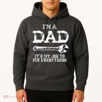 I'm A Dad It's My Job To Fix Everything Hoodie thumb 2