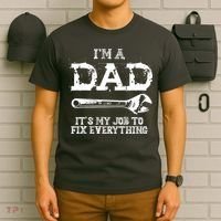 I'm A Dad It's My Job To Fix Everything T-Shirt thumb 6