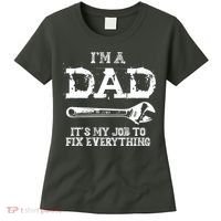I'm A Dad It's My Job To Fix Everything Women's T-Shirt thumb 0