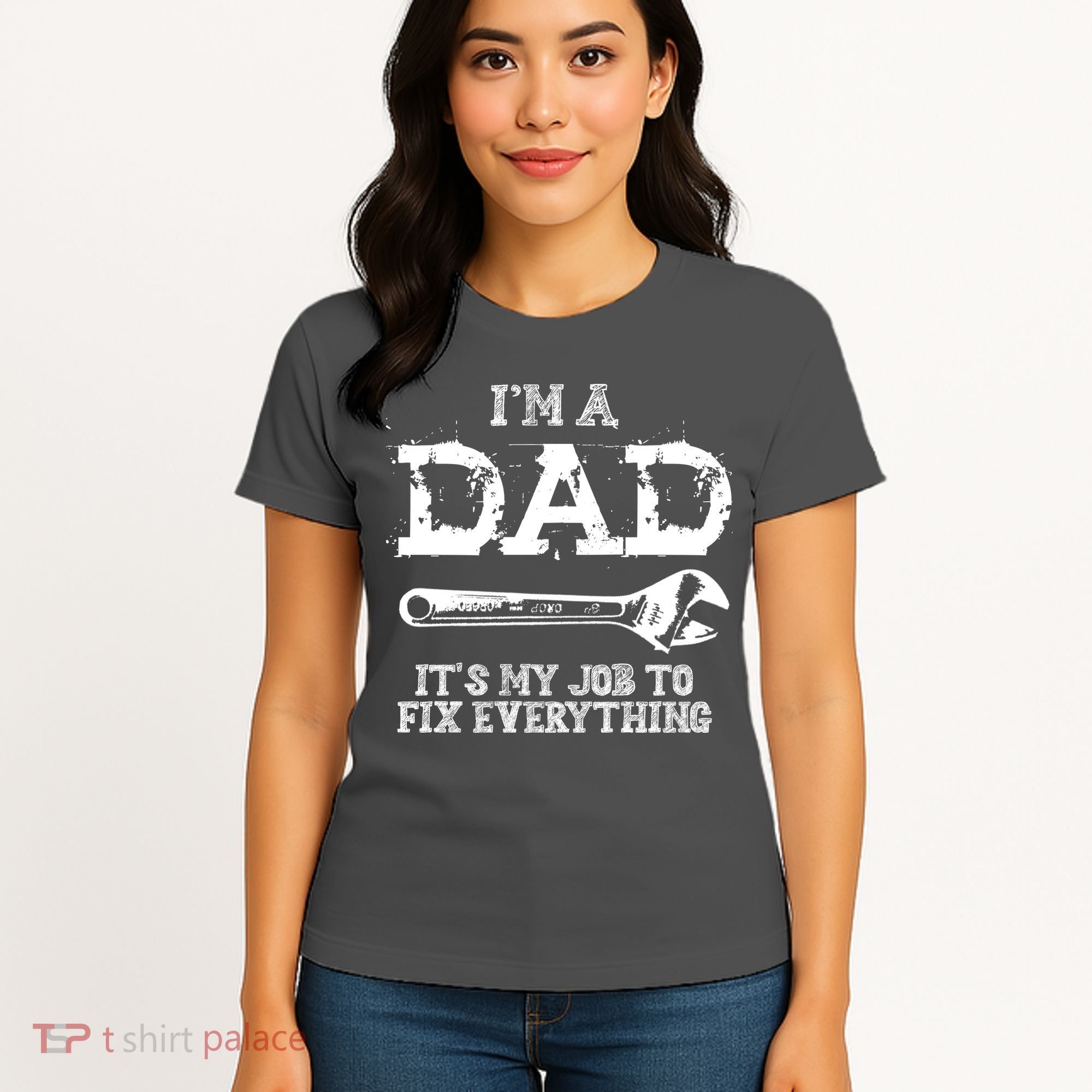 I'm A Dad It's My Job To Fix Everything Women's T-Shirt