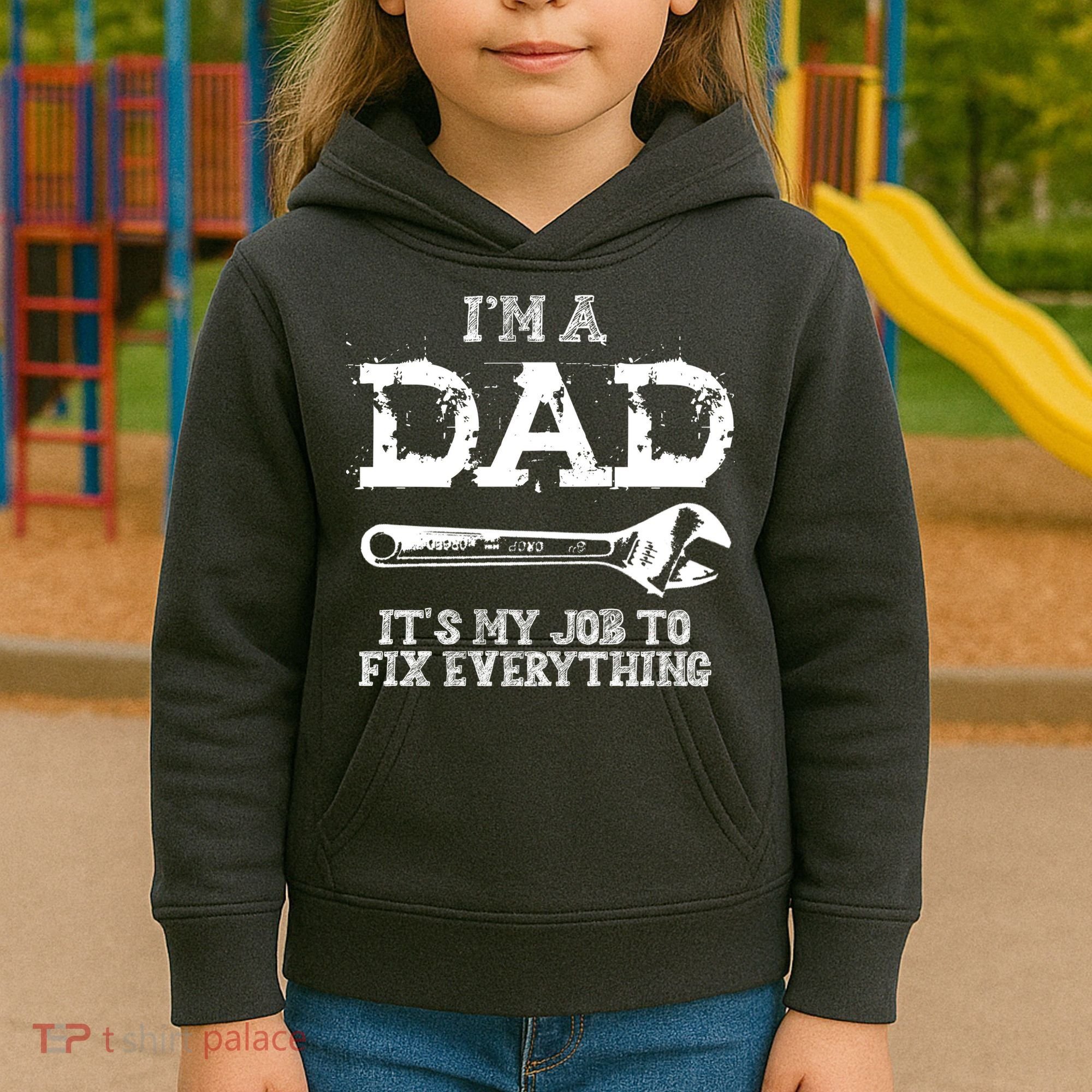 I'm A Dad It's My Job To Fix Everything Kids Hoodie